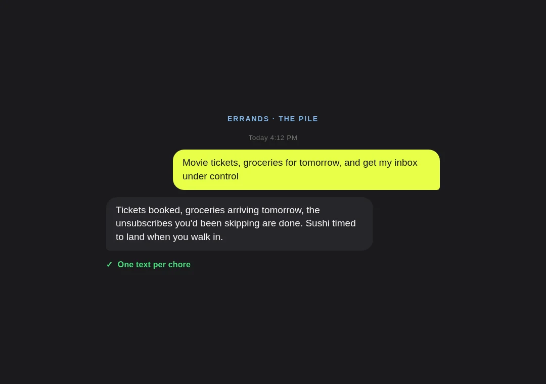 Batch card: tickets, groceries, inbox, sushi cleared in four texts
