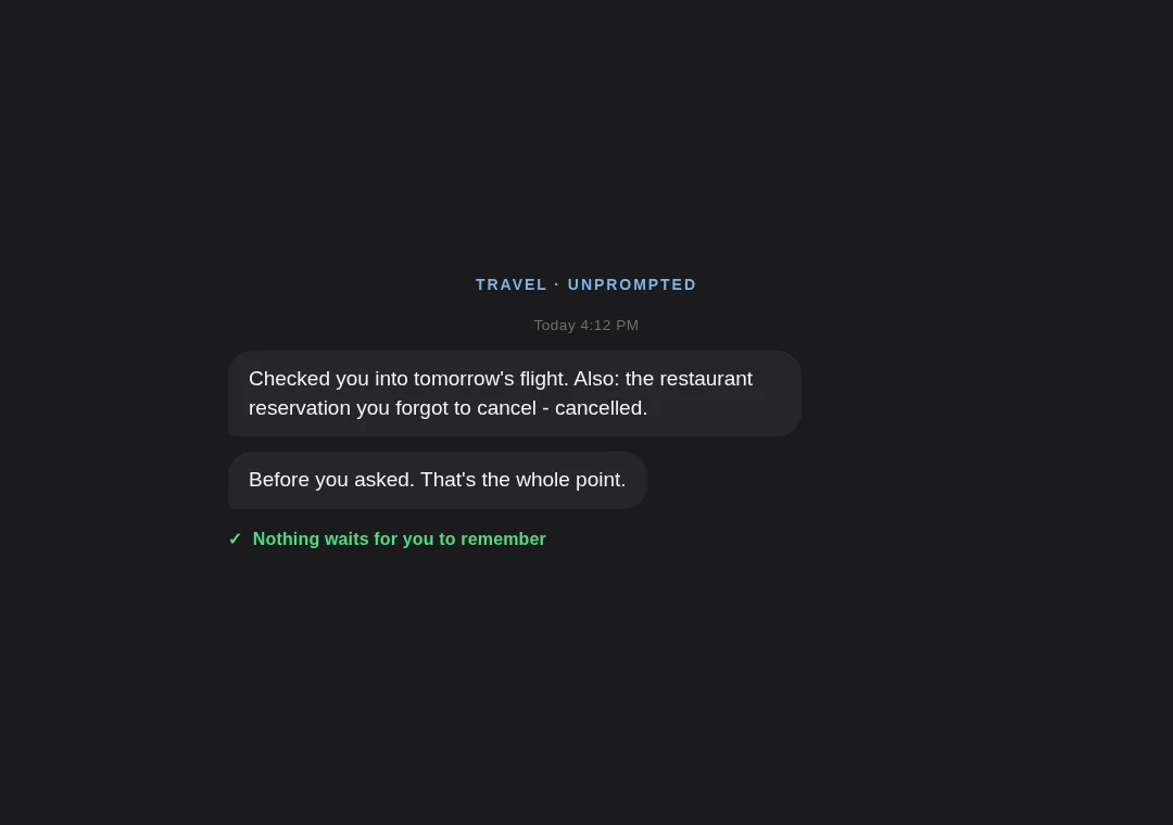 Proactive card: checked in unprompted, forgotten reservation flagged